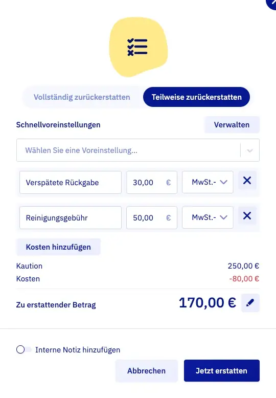 Das Fenster für die teilweise Rückerstattung: Schnelle Voreinstellungen, zwei Kostenzeilen (Gebühr für verspätete Rückgabe 30,00 € und Reinigungsgebühr 50,00 €), die Kaution von 250,00 €, Kosten von 80,00 € und ein Rückerstattungsbetrag von 170,00 €, mit einem Button Jetzt zurückerstatten